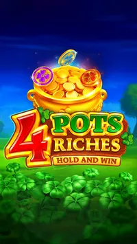 4 Pots Riches: Hold and Win